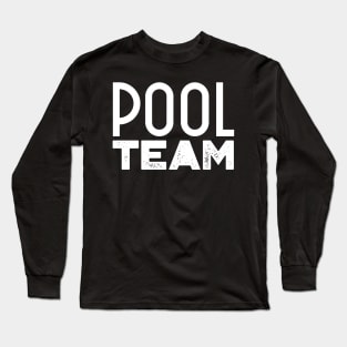 Swim team, swimming trainning, swimming pool staff v10 Long Sleeve T-Shirt